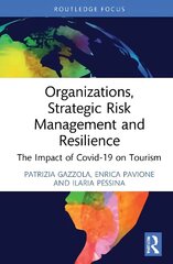 Organizations, Strategic Risk Management and Resilience: The Impact of COVID-19 on Tourism hind ja info | Majandusalased raamatud | kaup24.ee