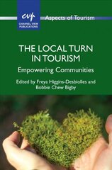 Local Turn in Tourism: Empowering Communities цена и информация | Книги по экономике | kaup24.ee