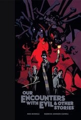 Our Encounters With Evil & Other Stories Library Edition цена и информация | Фантастика, фэнтези | kaup24.ee