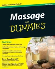 Massage For Dummies 2e 2nd Edition цена и информация | Самоучители | kaup24.ee