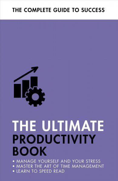 Ultimate Productivity Book: Manage your Time, Increase your Efficiency, Get Things Done цена и информация | Majandusalased raamatud | kaup24.ee