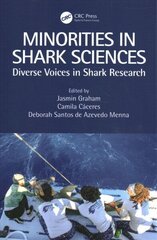 Minorities in Shark Sciences: Diverse Voices in Shark Research цена и информация | Книги по экономике | kaup24.ee