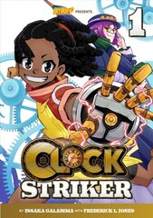 Clock Striker, Volume 1: I'm Gonna Be a SMITH!, Volume 1 цена и информация | Фантастика, фэнтези | kaup24.ee