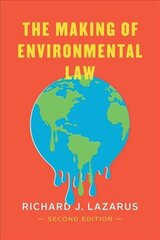 Making of Environmental Law Second Edition hind ja info | Majandusalased raamatud | kaup24.ee