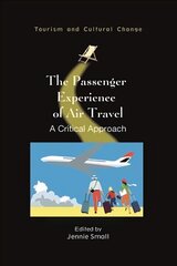 Passenger Experience of Air Travel: A Critical Approach hind ja info | Majandusalased raamatud | kaup24.ee