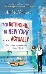 From Notting Hill to New York . . . Actually hind ja info | Fantaasia, müstika | kaup24.ee