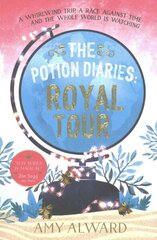 Potion Diaries: Royal Tour цена и информация | Книги для подростков и молодежи | kaup24.ee