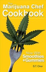 Marijuana Chef Cookbook: 4th Edition 4th ed. цена и информация | Книги рецептов | kaup24.ee