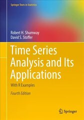 Time Series Analysis and Its Applications: With R Examples 2017 4th ed. 2017 цена и информация | Книги по экономике | kaup24.ee