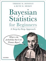 Bayesian Statistics for Beginners: a step-by-step approach цена и информация | Книги по экономике | kaup24.ee