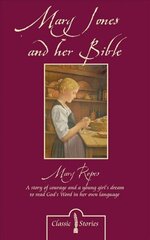 Mary Jones and her Bible Revised ed. цена и информация | Книги для подростков и молодежи | kaup24.ee
