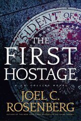 First Hostage: A J. B. Collins Novel цена и информация | Фантастика, фэнтези | kaup24.ee