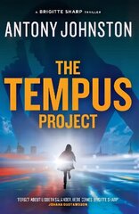 Tempus Project: a Brigitte Sharp thriller hind ja info | Fantaasia, müstika | kaup24.ee