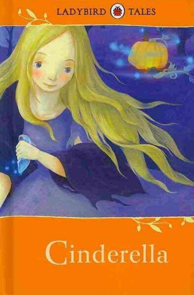 Ladybird Tales: Cinderella hind ja info | Väikelaste raamatud | kaup24.ee