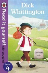 Dick Whittington - Read it yourself with Ladybird: Level 4 hind ja info | Väikelaste raamatud | kaup24.ee