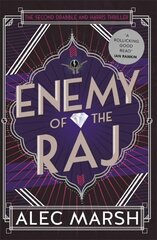 Enemy of the Raj: The new Drabble and Harris thriller from the author of Rule Britannia hind ja info | Fantaasia, müstika | kaup24.ee