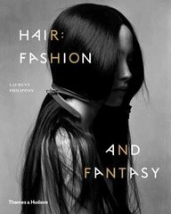 Hair: Fashion and Fantasy: Fashion and Fantasy hind ja info | Eneseabiraamatud | kaup24.ee