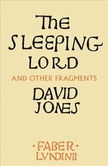 Sleeping Lord: And Other Fragments Main цена и информация | Поэзия | kaup24.ee