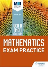 OCR B [MEI] Year 1/AS Mathematics Exam Practice hind ja info | Majandusalased raamatud | kaup24.ee
