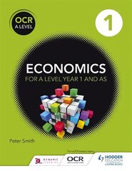 OCR A Level Economics Book 1, Book 1 цена и информация | Книги по экономике | kaup24.ee