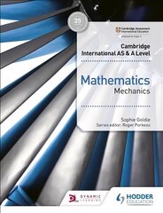 Cambridge International AS & A Level Mathematics Mechanics hind ja info | Majandusalased raamatud | kaup24.ee