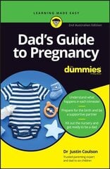 Dad's Guide to Pregnancy For Dummies 2nd Australian Edition hind ja info | Eneseabiraamatud | kaup24.ee