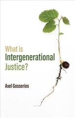 What is Intergenerational Justice? hind ja info | Ühiskonnateemalised raamatud | kaup24.ee