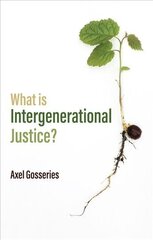 What is Intergenerational Justice? цена и информация | Книги по социальным наукам | kaup24.ee