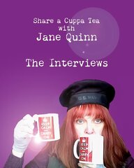 Share a Cuppa Tea with Jane Quinn: The Interviews цена и информация | Биографии, автобиогафии, мемуары | kaup24.ee