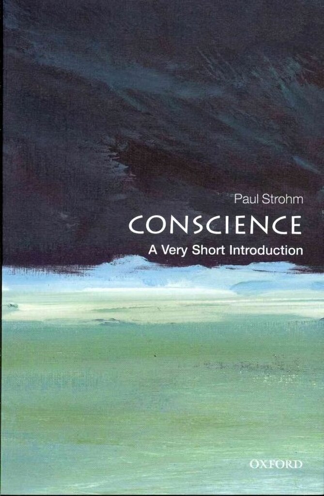 Conscience: A Very Short Introduction цена и информация | Ajalooraamatud | kaup24.ee