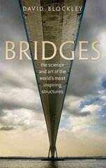 Bridges: The science and art of the world's most inspiring structures hind ja info | Majandusalased raamatud | kaup24.ee