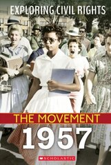 Exploring Civil Rights: The Movement: 1957 hind ja info | Noortekirjandus | kaup24.ee