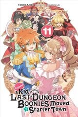 Suppose a Kid from the Last Dungeon Boonies Moved to a Starter Town, Vol. 11 (light novel) цена и информация | Фантастика, фэнтези | kaup24.ee