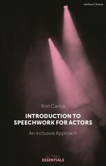 Introduction to Speechwork for Actors: An Inclusive Approach цена и информация | Книги об искусстве | kaup24.ee