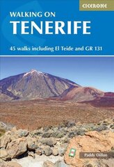 Walking on Tenerife: 45 walks including El Teide and GR 131 3rd Revised edition hind ja info | Reisiraamatud, reisijuhid | kaup24.ee