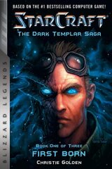 StarCraft: The Dark Templar Saga: Firstborn: Book One цена и информация | Фантастика, фэнтези | kaup24.ee