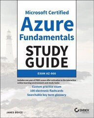 Microsoft Certified Azure Fundamentals Study Guide - Exam AZ-900 hind ja info | Õpikud | kaup24.ee