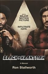 Black Klansman: Now a major motion picture hind ja info | Elulooraamatud, biograafiad, memuaarid | kaup24.ee