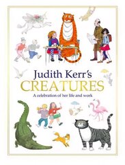 Judith Kerr's Creatures: A Celebration of the Life and Work of Judith Kerr hind ja info | Noortekirjandus | kaup24.ee