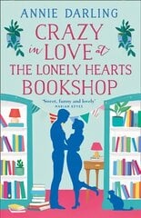 Crazy in Love at the Lonely Hearts Bookshop: A Sweet, Funny Romance, Perfect for Valentine's Day ePub edition hind ja info | Fantaasia, müstika | kaup24.ee