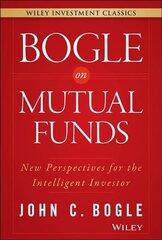 Bogle On Mutual Funds: New Perspectives For The Intelligent Investor цена и информация | Книги по экономике | kaup24.ee