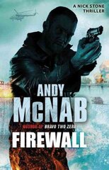 Firewall: (Nick Stone Thriller 3) цена и информация | Фантастика, фэнтези | kaup24.ee