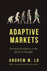 Adaptive Markets: Financial Evolution at the Speed of Thought 2nd edition цена и информация | Книги по экономике | kaup24.ee