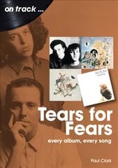 Tears For Fears On Track: Every Album, Every Song цена и информация | Книги об искусстве | kaup24.ee