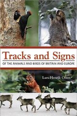 Tracks and Signs of the Animals and Birds of Britain and Europe hind ja info | Tervislik eluviis ja toitumine | kaup24.ee