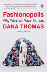 Fashionopolis: Why What We Wear Matters цена и информация | Книги по экономике | kaup24.ee