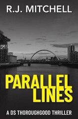 Parallel Lines: A DS Thoroughgood Thriller цена и информация | Фантастика, фэнтези | kaup24.ee
