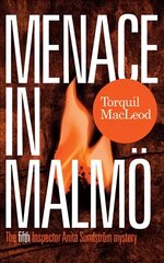 Menace in Malmo: The Fifth Inspector Anita Sundstrom Mystery цена и информация | Фантастика, фэнтези | kaup24.ee