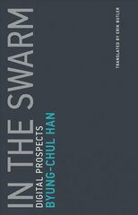 In the Swarm: Digital Prospects, Volume 3 цена и информация | Исторические книги | kaup24.ee