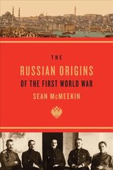 Russian Origins of the First World War цена и информация | Исторические книги | kaup24.ee